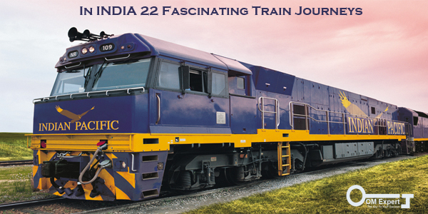 22 Fascinating Train Journeys In India