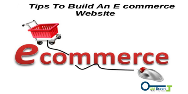 Tips To Build An Ecommerce Website