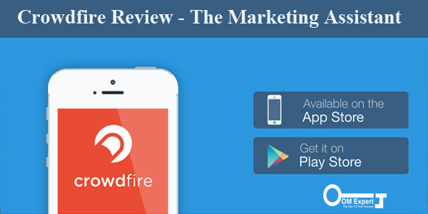 Crowdfire Review – The Marketing Assistant