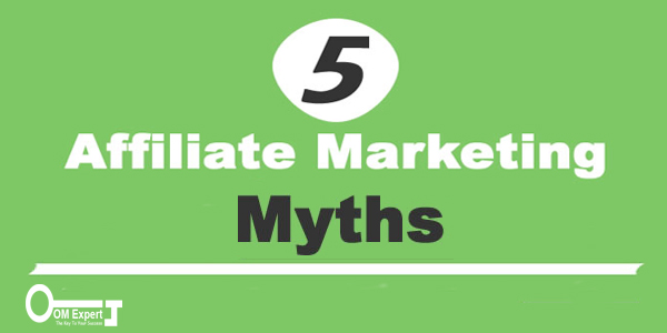 Five Affiliate Marketing Myths You Must Be Aware Of