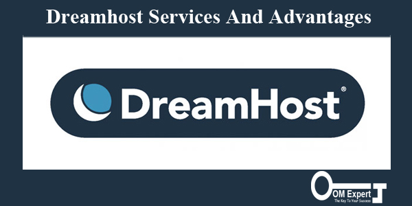 Dreamhost Services And Advantages
