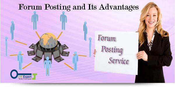Forum Posting And Its Advantages