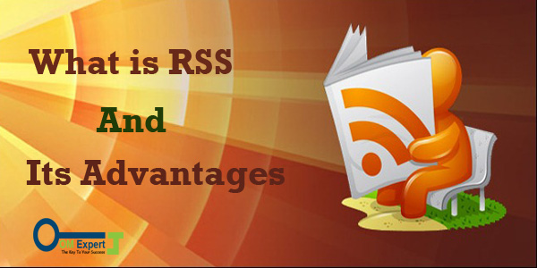 What Is RSS And Its Advantages