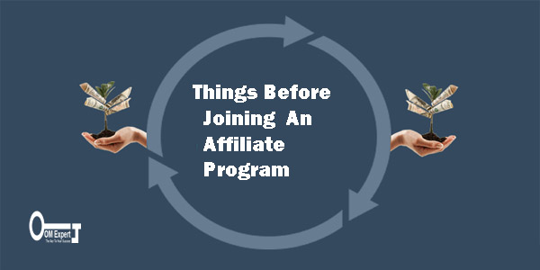 Things Before Joining An Affiliate Program