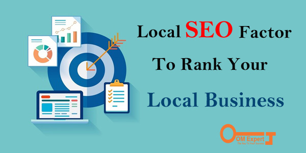 Local SEO Factors To Rank Your Local Business