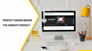 Perfect Design Makes The Website Perfect