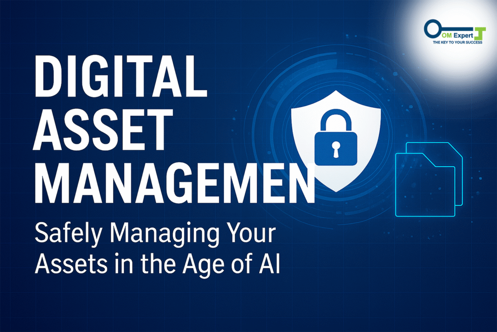 Digital Asset Management – Safely Managing Your Assets in the Age of AI